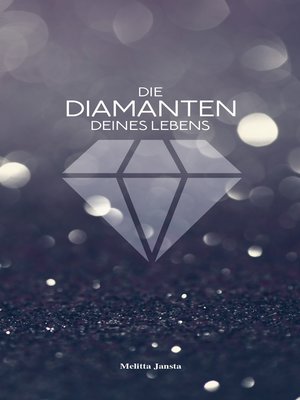 cover image of Die Diamanten deines Lebens
